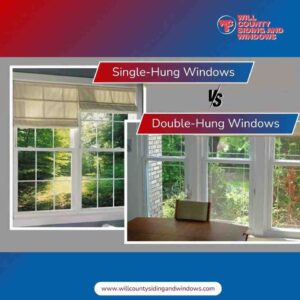 Visual comparison between single-hung and double-hung windows with branding from Will County Siding and Windows.