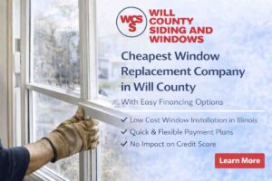 Affordable window replacement installation by Will County Siding and Windows with easy financing options in Illinois.